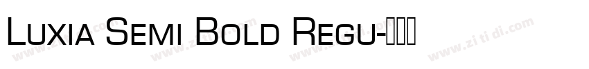 Luxia Semi Bold Regu字体转换